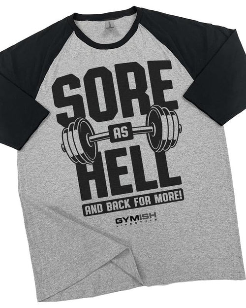 008. RAGLAN Sore As Hell Funny Workout Gym T-Shirt for Men Hoodie, Sweatshirt | RetroVerseTees.com