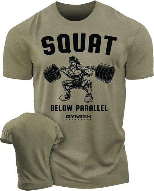 017. Squat Below Parallel Funny Motivational Workout Gym T-Shirt for Men Hoodie, Sweatshirt | RetroVerseTees.com