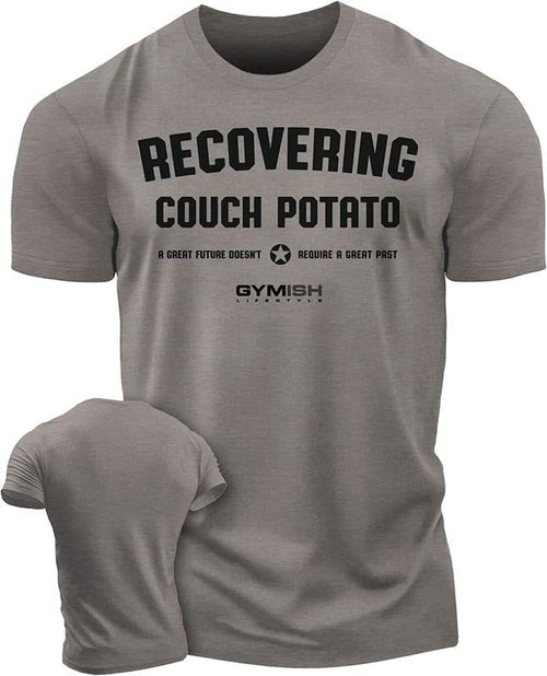 030. Recovering Couch Potato Funny Motivational Workout Gym T-Shirt for Men Hoodie, Sweatshirt | RetroVerseTees.com