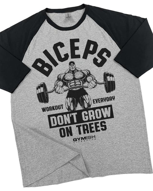 034. RAGLAN BICEPS Don't Grow On Trees Funny Workout Gym T-Shirt for Men Hoodie, Sweatshirt | RetroVerseTees.com