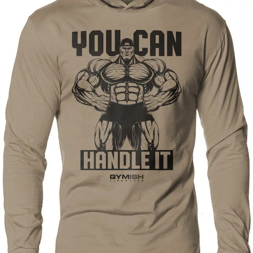 035. You Can Handle It Lightweight Workout Long Sleeve Hooded Gym T-shirt for Men Cotton Menswear Hoodie, Sweatshirt