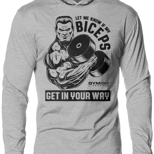 036. Biceps In Your Way Lightweight Workout Long Sleeve Hooded Gym T-shirt for Men Cotton Menswear Hoodie, Sweatshirt