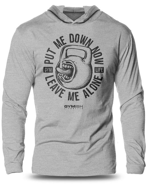 052. Put Me Down Now Lightweight Workout Long Sleeve Hooded Gym T-shirt for Men Cotton Menswear Hoodie, Sweatshirt