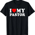 100% Cotton I Love My Pastor T-Shirt Hoodie, Sweatshirt | RetroVerseTees.com