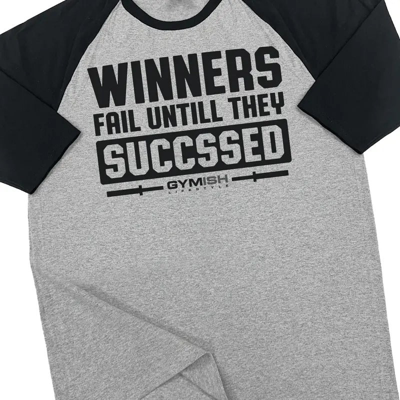 116. RAGLAN Winners Fail Funny Workout Gym T-Shirt for Men Hoodie, Sweatshirt | RetroVerseTees.com
