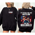 2 Sides Trump Sweatshirt, I'm Voting For The Outlaw And The Hillbilly 2024 Sweatshirt, Republican Sweatshirt, Trump Vance...