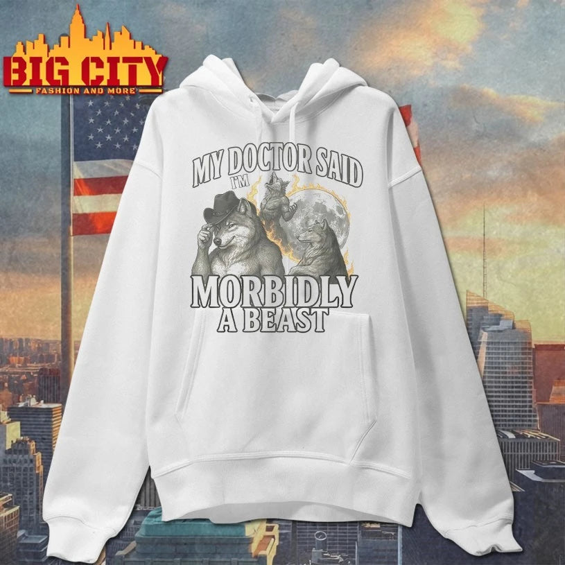 3 Wolves My Doctor Said I’m Morbidly A Beast shirt
