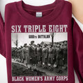 6888th Six Triple Eight Sweatshirt and T-shirt, Black Women's Army Corps Unisex Shirt, Major Charity Adams Shirt, Black...