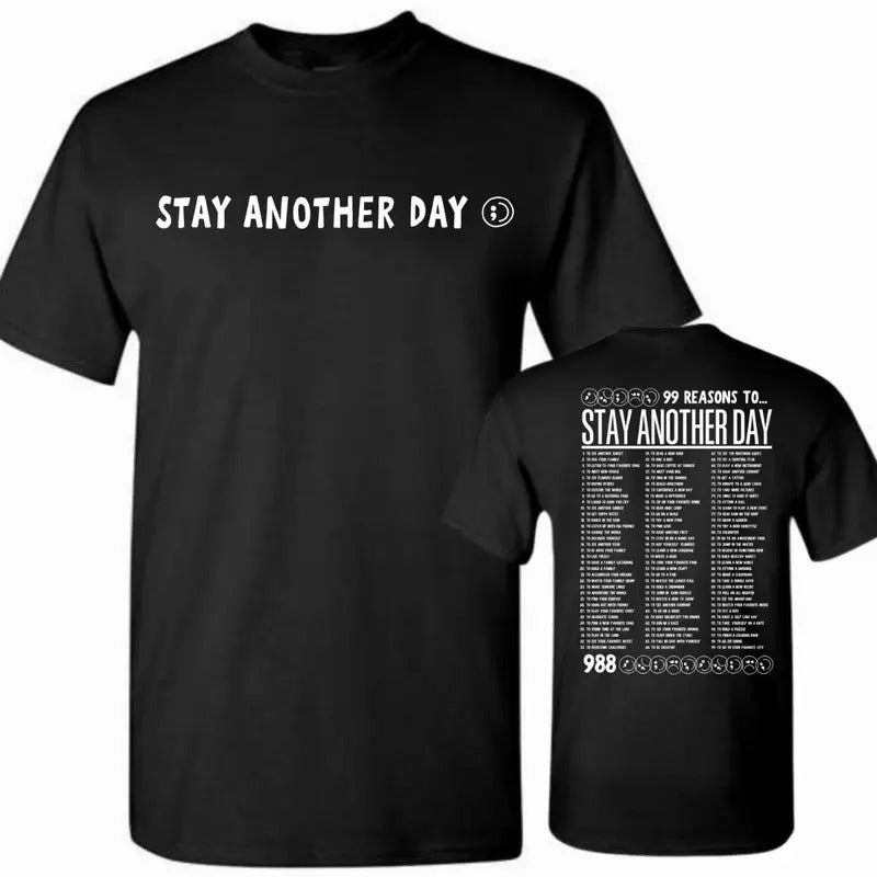 99 Reasons To Stay Another Day Sweatshirt Mental H_208 - Unisex And Inclusive - Multiple Colorways - Full Size Range...