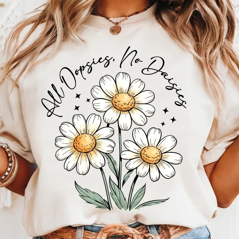 All Oopsies No Daisies Comfort Colors Shirt - Trendy Vintage Floral Wildflower Aesthetic
