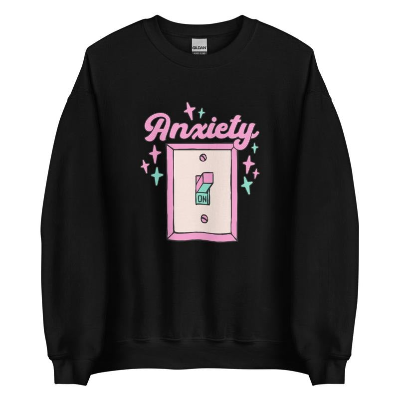 Anxiety ON Graphic Crewneck Sweatshirt T-Shirts, Hoodie | RetroVerseTees.com