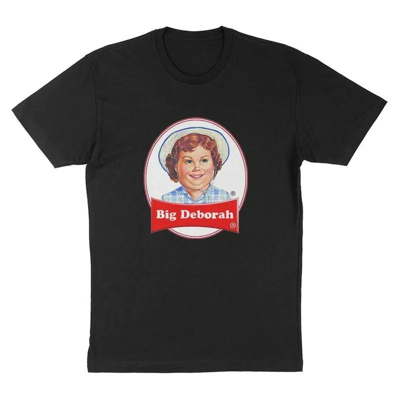 BIG DEBORAH T-shirt, Tasteless Funny Sweatshirt Gift, Unisex Funny Hoodie | RetroVerseTees.com