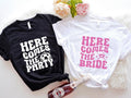 Bachelorette Tour Shirts, Here Comes The Bride T-Shirt, Here Comes The Party Tee, Matching Bridesmaid Shirt, Bride To Be...
