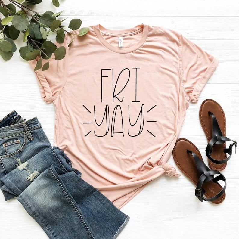 Back To School Friyay Shirt, Fri-Yay Shirt, Friyay T-Shirt Teacher Shirt, Funny Teacher Shirt, Mom Shirt, Teacher Gift,...