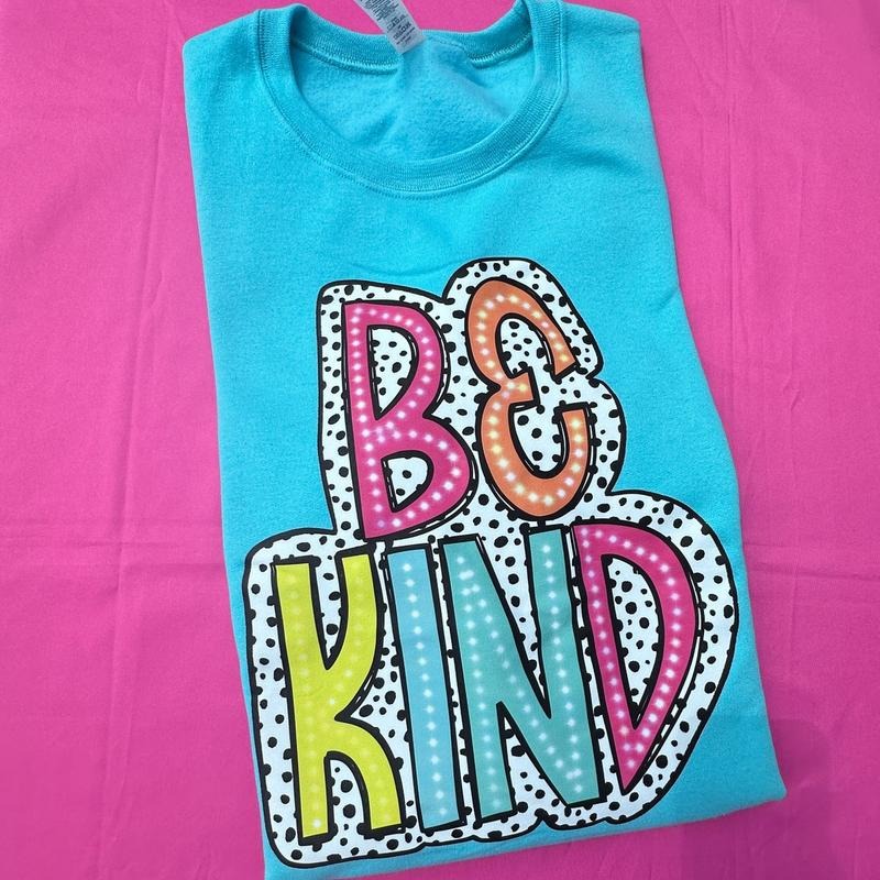 Be Kind Neon Spotted Sweatshirt T-Shirts, Hoodie | RetroVerseTees.com