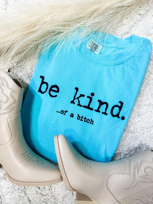 Be Kind Of Graphic Tee Hoodie, Sweatshirt | RetroVerseTees.com