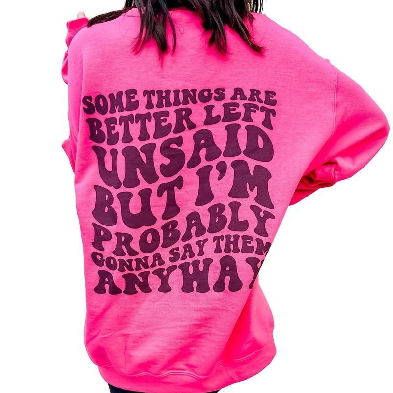 Better Left Unsaid Graphic Sweatshirt T-Shirts, Hoodie | RetroVerseTees.com