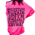 Better Left Unsaid Graphic Sweatshirt T-Shirts, Hoodie | RetroVerseTees.com