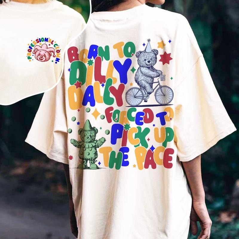 Born To Dilly Dally Meme Clown Core 2 Side T-shirt Y2k Aesthetics Outfit Genz Oddly Meme Vintage Bear Tee Clown Shirt...