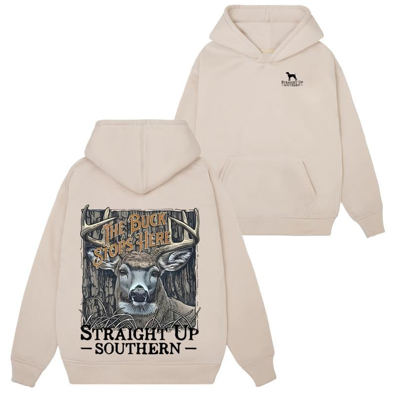 Buck Stops here Deer Sweatshirt Hoodie Tshirt- Rustic Vintage Wilderness Graphic