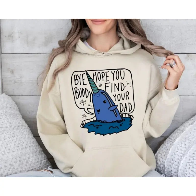 Bye Buddy Shirt, Hope You Find Your Dad Sweatshirt, Christmas Movie Hoodie, Unisex Sweater Pullover Tee | RetroVerseTees.com