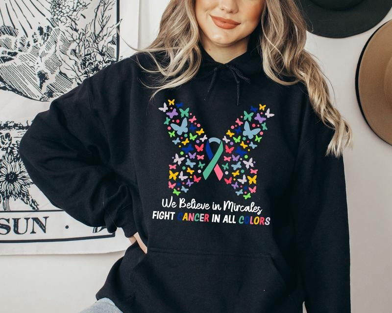 Cancer Butterfly Ribbon Hoodie, We Believe in Miracles Sweatshirt, Fight Cancer In All Colors Hoodie, Cancer Awareness...