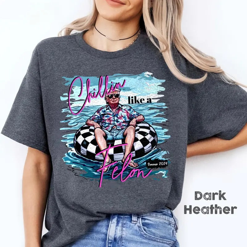 Chillin Like a Felon Shirt, Comfort Colors Tees, Funny Trump T-Shirt, 2024 Shirt Hoodie, Sweatshirt | RetroVerseTees.com