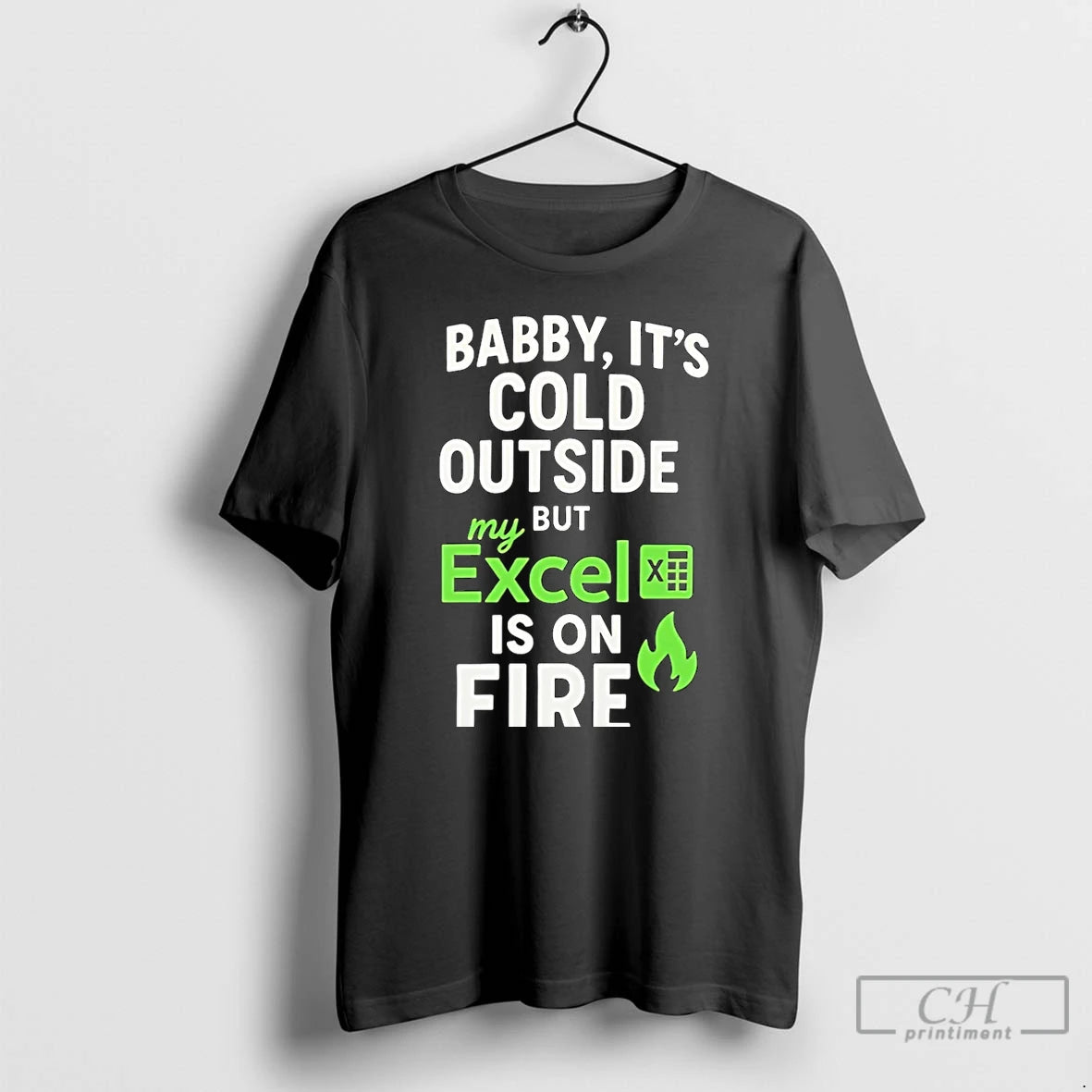 Classic Baby Its Cold Outside But My Excel Is On Fire Christmas T Shirts Sweater Hoodie, Sweatshirt | RetroVerseTees.com