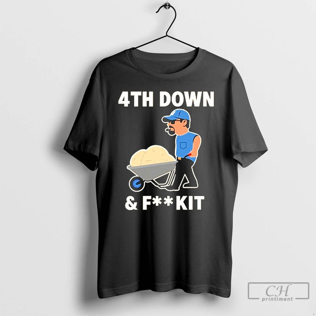 Classic Dan Campbell 4th Down And Fk It T Shirts Hoodie Longsleeve