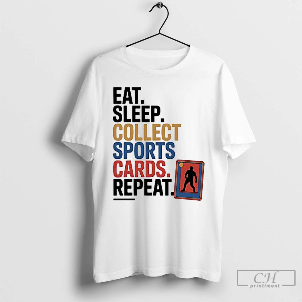 Classic Eat Sleep Collect Sports Cards Repeat Collecting Basketball T-Shirts, Hoodie, Sweatshirt | RetroVerseTees.com