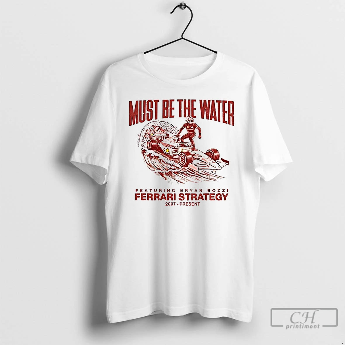 Classic Featuring Bryan Bozzi Ferrari Strategy Must Be The Water Vintage T-Shirts, Hoodie, Sweatshirt | RetroVerseTees.com