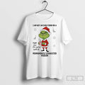 Classic Grinch Santa I Am Not An Early Bird Or A Night Owl Im Some T-Shirts, Hoodie, Sweatshirt | RetroVerseTees.com