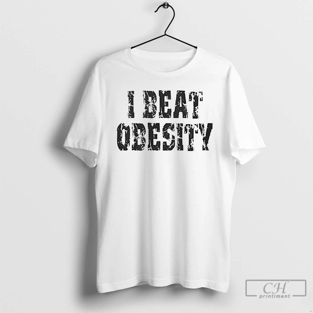 Classic I Beat Obesity 2026 T-Shirts, Hoodie, Sweatshirt | RetroVerseTees.com