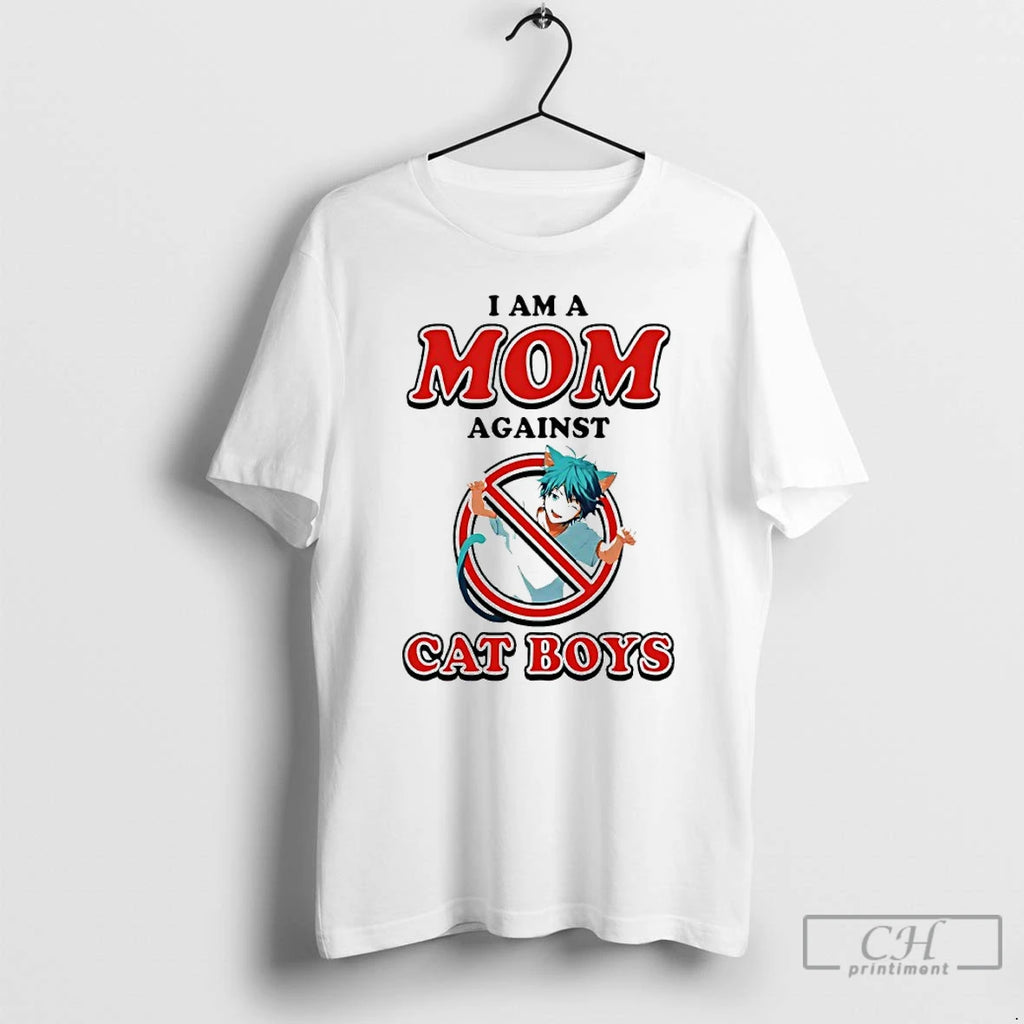Classic I Am A Mom Against Cat Boys T Shirts Hoodie Longsleeve