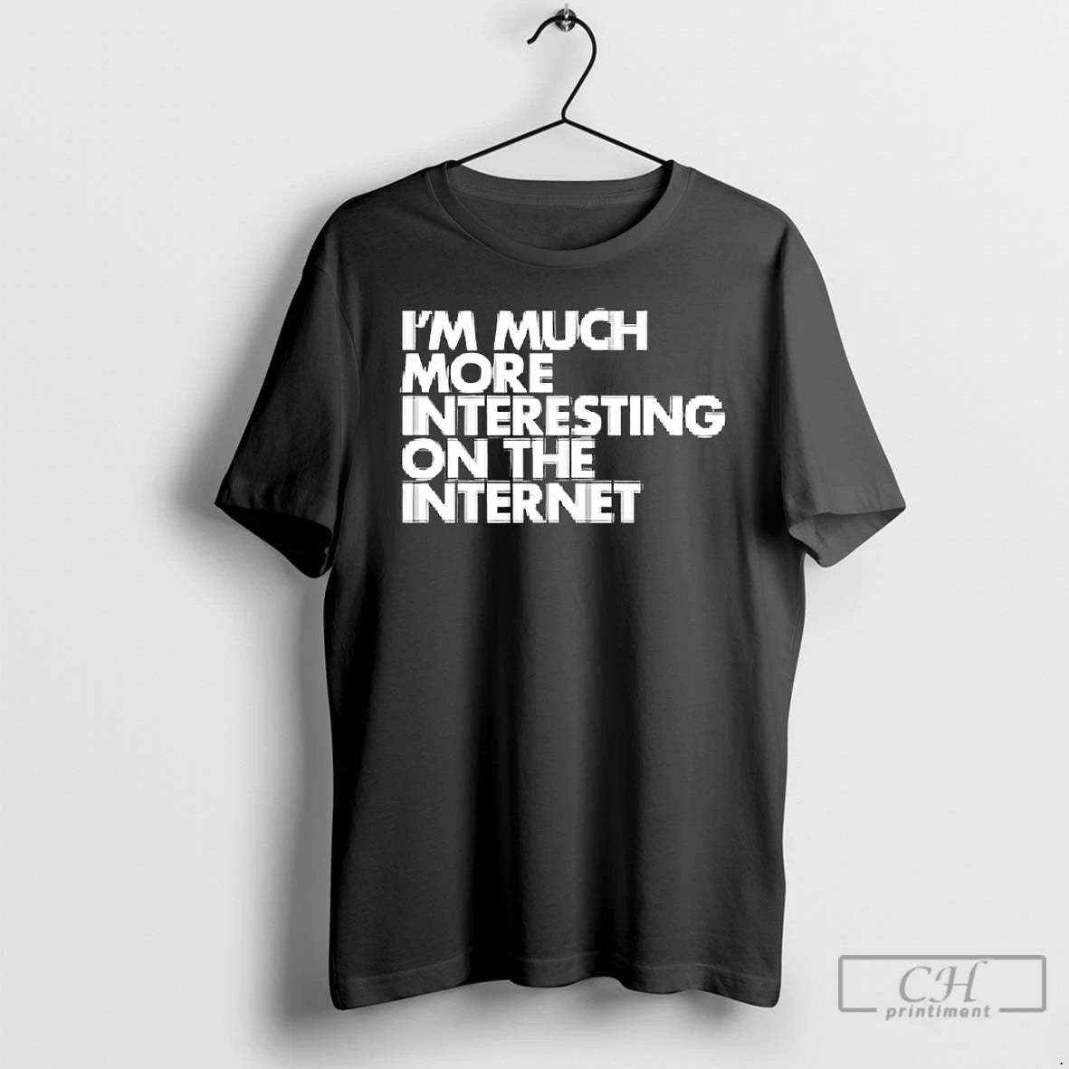 Classic Im Moch More Interesting On The Internet T-Shirts, Hoodie, Sweatshirt | RetroVerseTees.com
