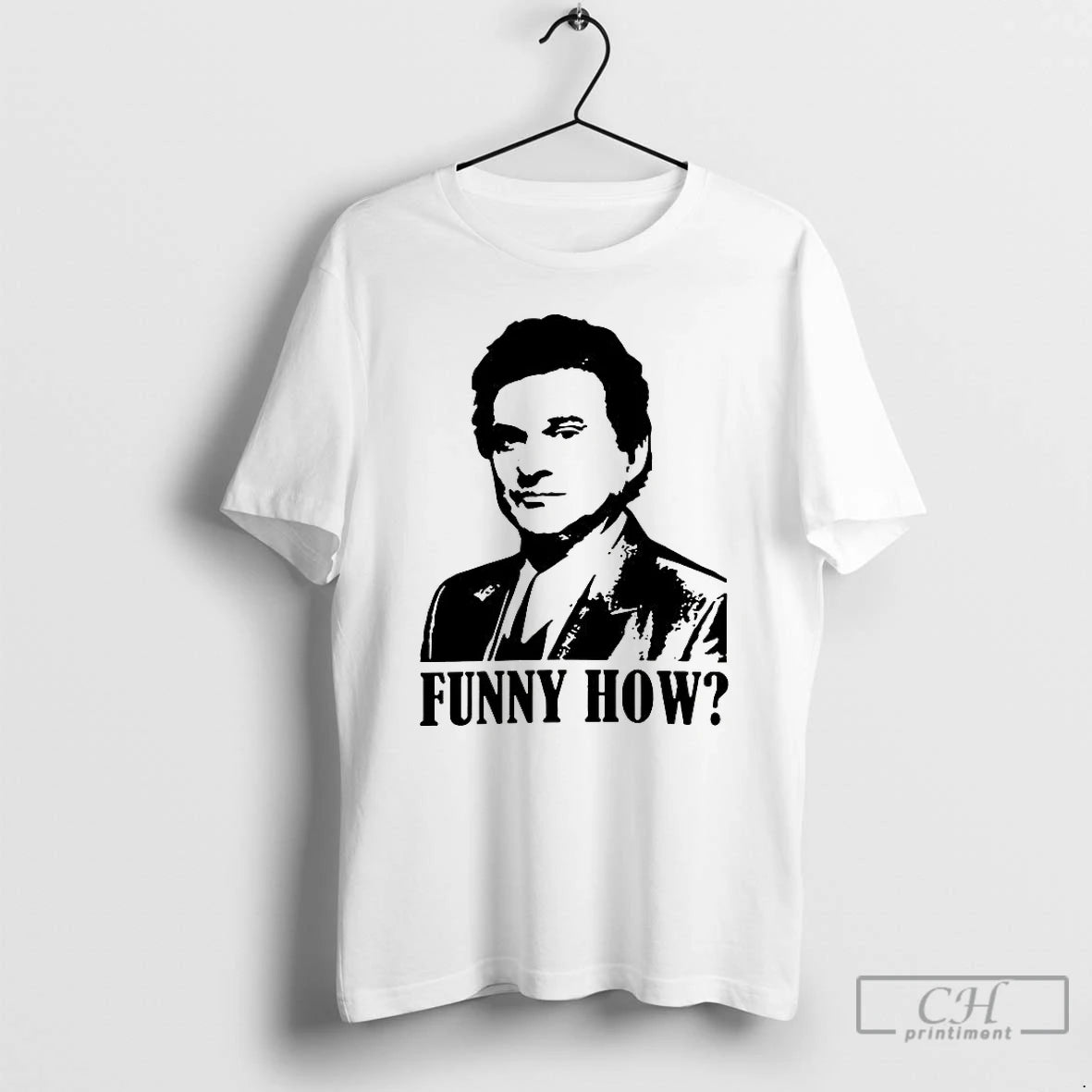 Classic Joe Pesci Goodfellas Funny How Retro T-Shirts, Hoodie, Sweatshirt | RetroVerseTees.com