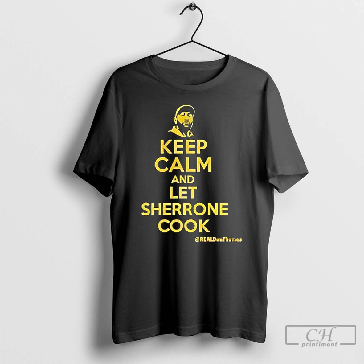 Classic Keep Calm And Let Sherrone Cook Thomas T-Shirts, Hoodie, Sweatshirt | RetroVerseTees.com