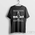 Classic Mind Your Business I Need Money To Pay For Softball T Shirts Hoodie Longsleeve