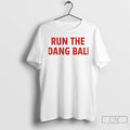 Classic Run The Damn Ball Christmas T-Shirts, Hoodie, Sweatshirt | RetroVerseTees.com