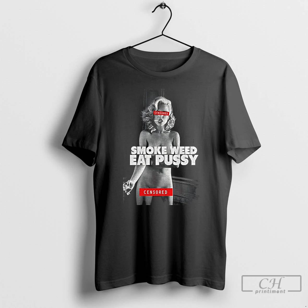 Classic Smoke Weed Eat Pussy Sexy Girl Censored T-Shirts, Hoodie, Sweatshirt | RetroVerseTees.com