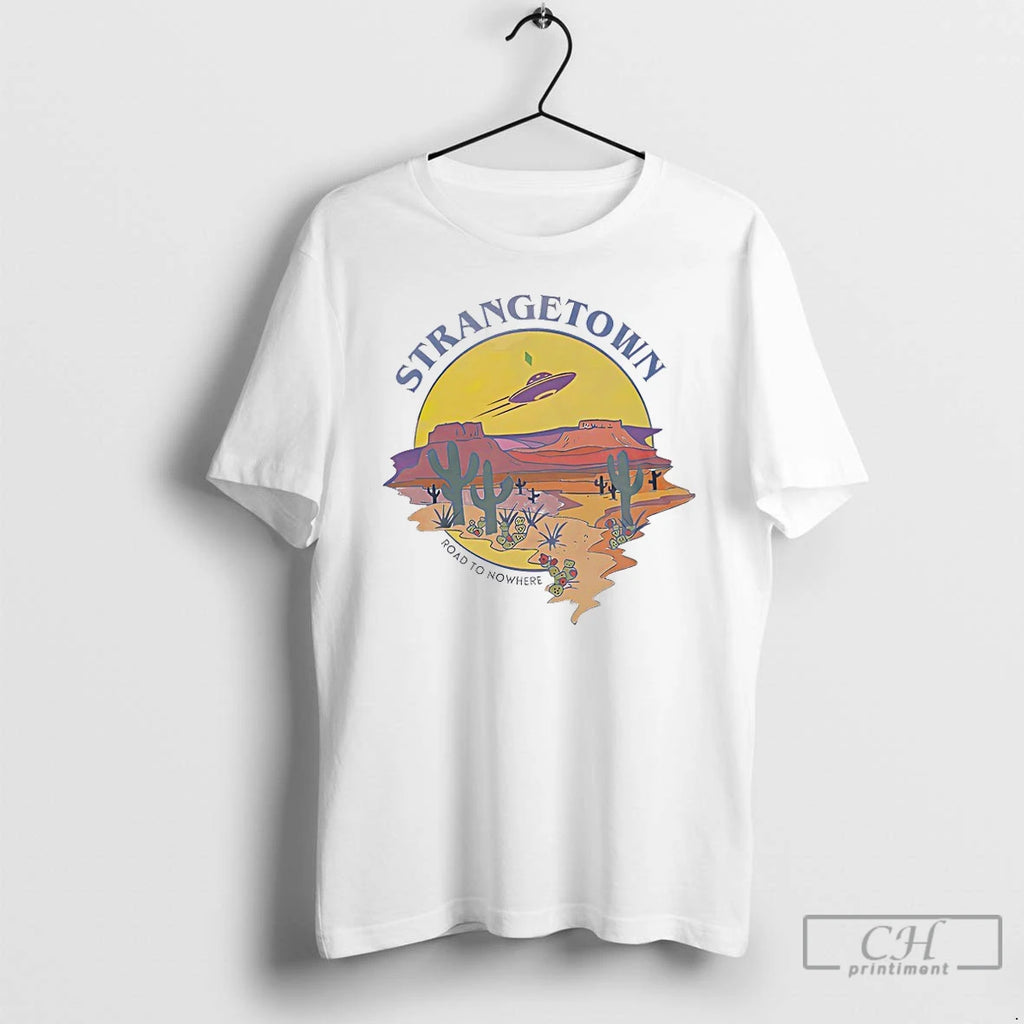 Classic Strange Town Road To Nowhere T-Shirts, Hoodie, Sweatshirt | RetroVerseTees.com
