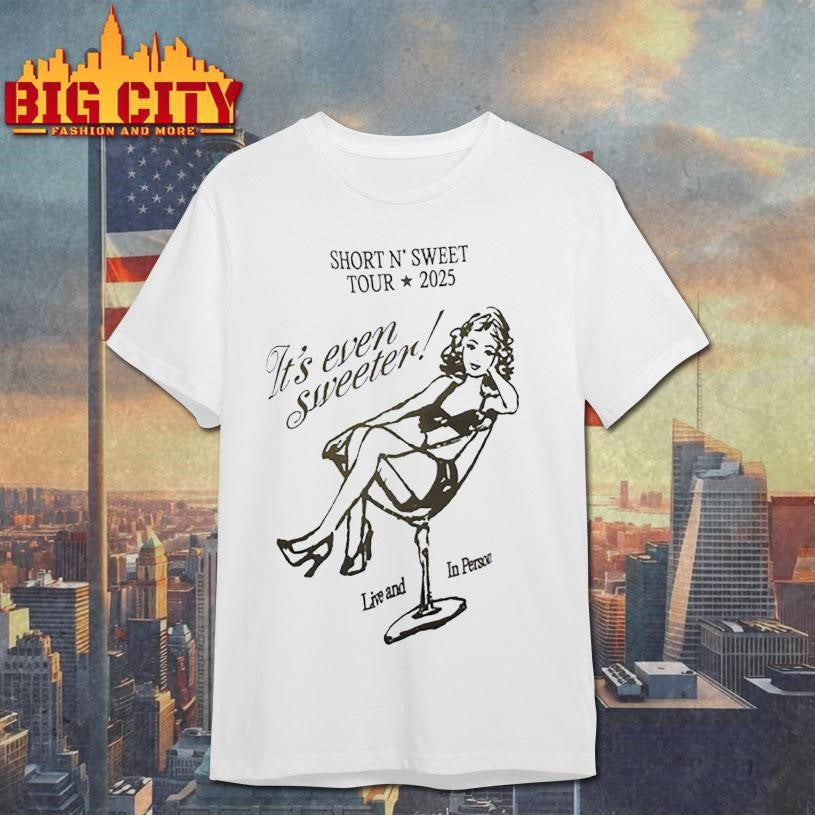 Cocktail glass Short N’ Sweet Tour It’s even Sweeter Live and In Person 2025 Shirt