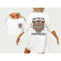 Comfort Colors Graphic Tee ,No Rest for the Mothers, one hell of a mother shirt, badass mama, rebel mom society, trendy...