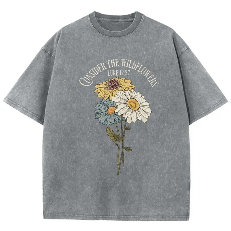 Consider The Wildflowers Unisex Washed T-Shirt, Christian Jesus  t shirts, Vintage 90s Graphic Tee Gift Cotton Top...