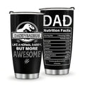 Dad Nutrition Facts Tumbler, 20oz 30oz Insulated Cup, Gifts for Dad, Papa, Grandpa, Him on Fathers Day, Birthday,...