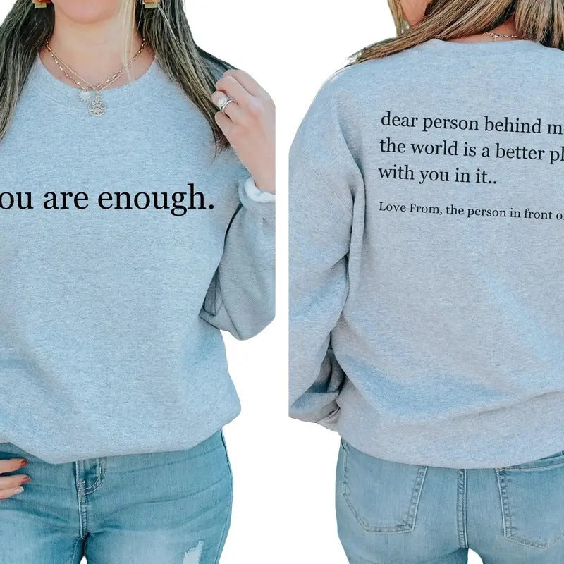 Dear Person Behind Me Front and Back Women's Letter Print Round Neck Sweatshirt, Aesthetic Hoodie, You Are Enough Hoodie...