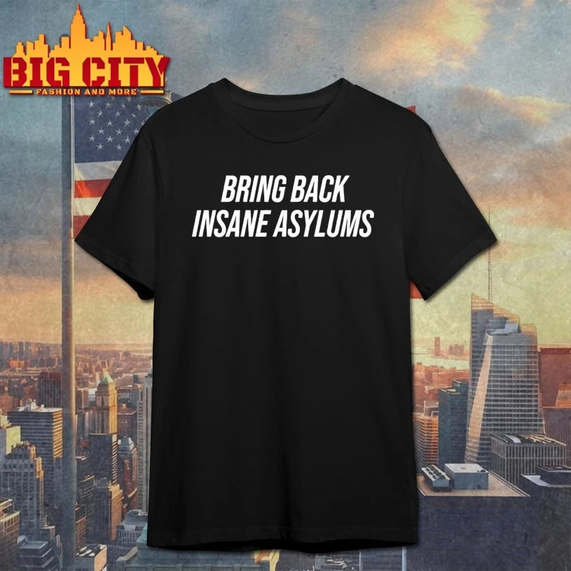 Duke Gomez Bring back Insane Asylums Shirt