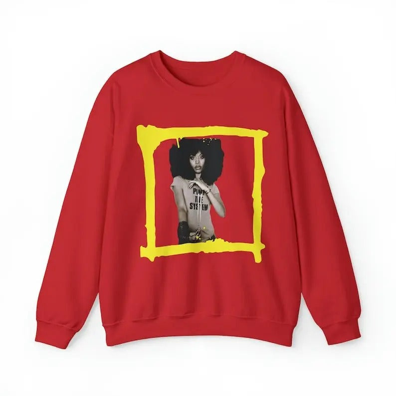 Erykah Badu Pimp The System Unisex Crewneck Sweatshirt Cotton Sweatshirt T-Shirts, Hoodie | RetroVerseTees.com