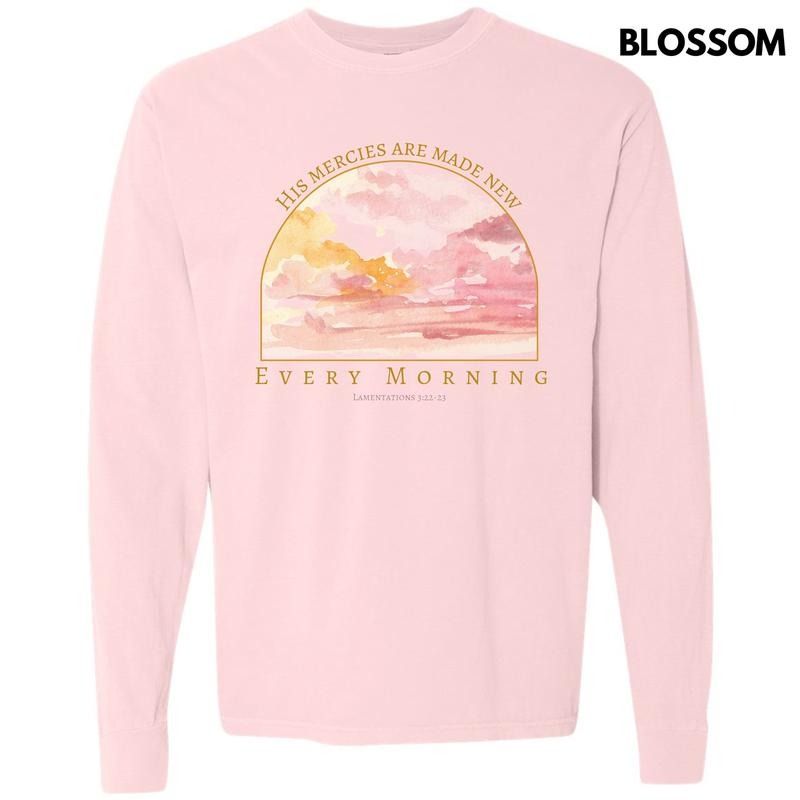 Every Morning Sunrise Long Sleeve Comfort Colors T-Shirt 'NLB' Hoodie, Sweatshirt | RetroVerseTees.com