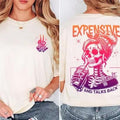 Expensive Difficult And Talks Back T-Shirt, Trendy Front And Back T-Shirt, Funny Women T-Shirt, Sarcastic Wife T-Shirt,...